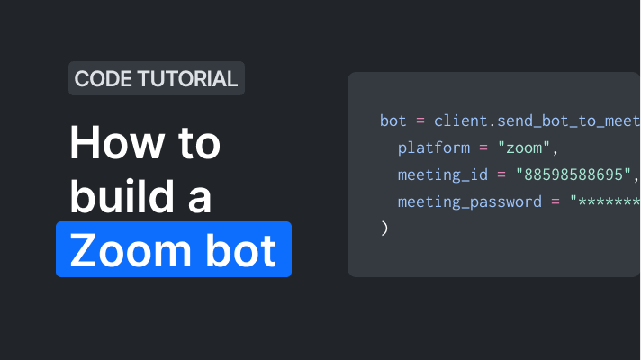 How to build a Zoom bot: A guide for developers